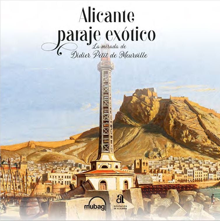 Alicante paraje exótico. La mirada de Didier Petit de Meurville